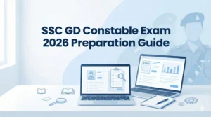 How to Prepare for SSC GD Constable Exam 2026